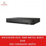 HIKVISION 4CH. 5MP METAL BODY DVR iDS-7204HUHI-M1/FA